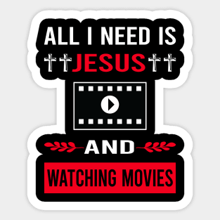 I Need Jesus And Watching Movies Movie Sticker